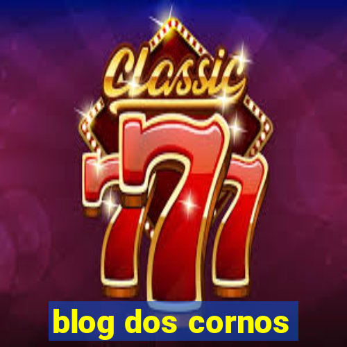 blog dos cornos